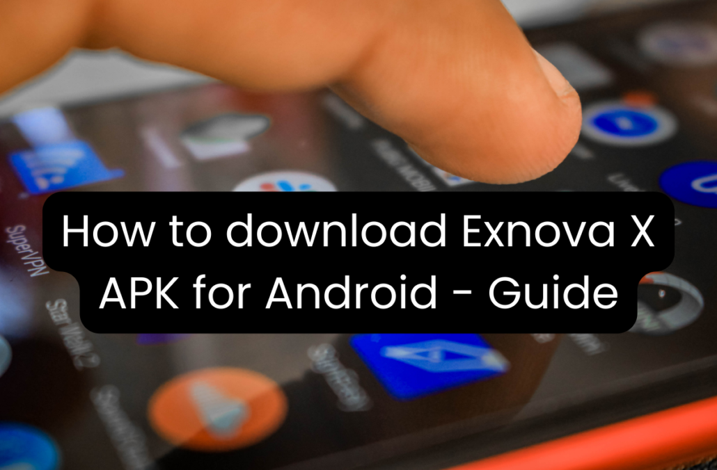 How to download Exnova X APK for Android - Guide